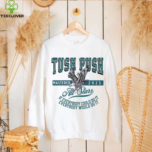 Philadelphia Tush Push Eagle All Stars Shirt