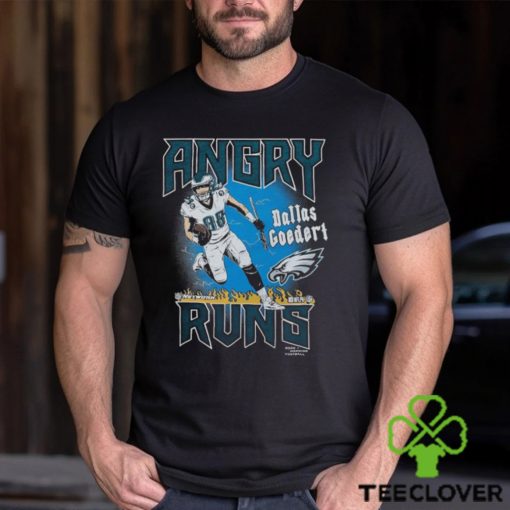 Philadelphia eagles Angry runs Dallas goedert hoodie, sweater, longsleeve, shirt v-neck, t-shirt