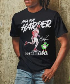 Philadelphia phillies atta boy harper bryce harper mascot signature Shirt