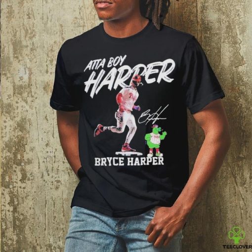 Philadelphia phillies atta boy harper bryce harper mascot signature Shirt