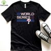 Phillies Last World Series T Shirt