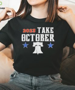 Phillies Take October 2023 Shirt