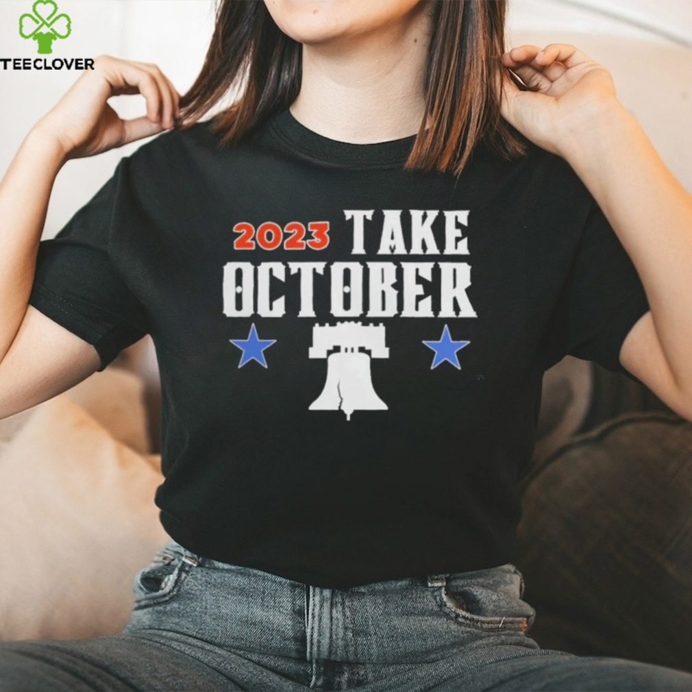 Phillies Take October 2023 T Shirt - Ko-fi ❤️ Where creators get