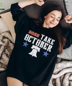 Phillies Take October 2023 Shirt