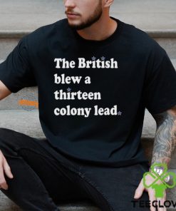 Phillies fan wearing the british blew a thirteen colony lead hoodie, sweater, longsleeve, shirt v-neck, t-shirt