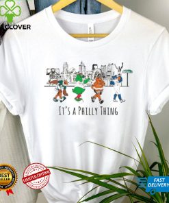 Philly Mascots It’s A Philly Thing Shirt
