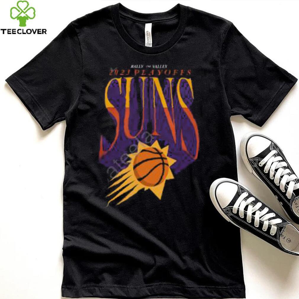 Phoenix Suns Rally The Valley 2023 Playoffs Suns T Shirt Phoenix Suns Rally The Valley 2023 Playoffs Suns T Shirt