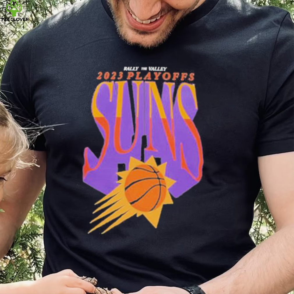 Phoenix Suns Rally The Valley 2023 Playoffs Suns shirt Phoenix Suns Rally The Valley 2023 Playoffs Suns shirt