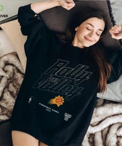Phoenix suns rally the valley 2023 NBA playoffs Shirt