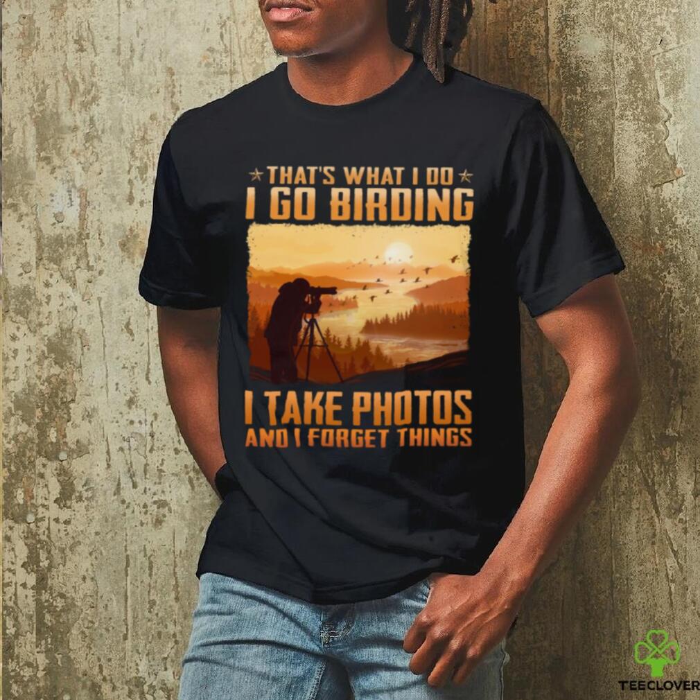 Photographing Birdwatching Forget Things ISA144 Classic T Shirt Photographing Birdwatching Forget Things ISA144 Classic T Shirt