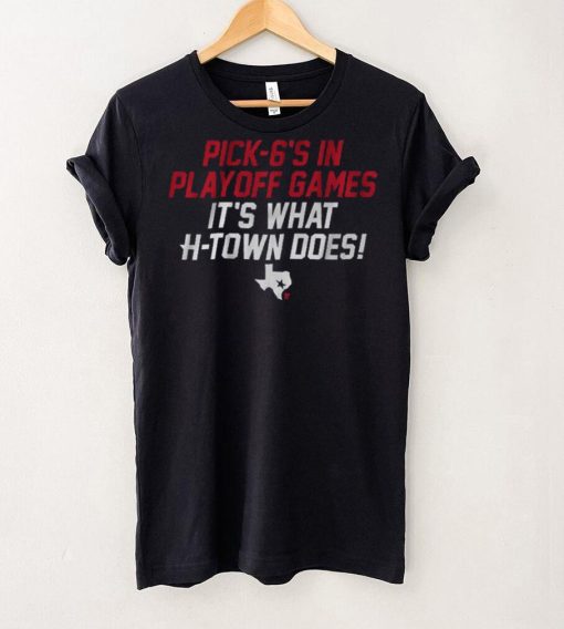 Pick 6's in Playoff Games Shirt