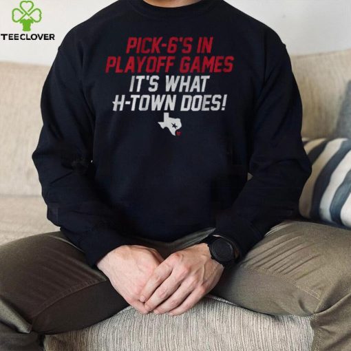 Pick 6's in Playoff Games Shirt