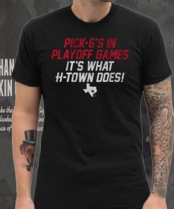 Pick 6's in Playoff Games Shirt