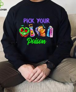 Pick your poison Disney witch hoodie, sweater, longsleeve, shirt v-neck, t-shirt