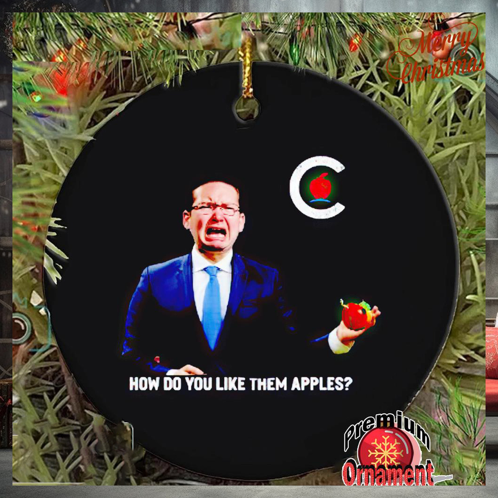 Pierre Polievre cry how do you like them apples ornament Pierre Polievre cry how do you like them apples ornament