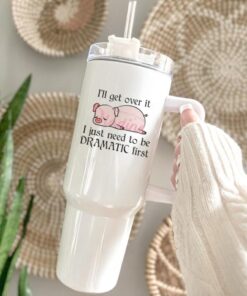 Pig I Will Get Over It I Just Need To Be Dramatic First Shirt