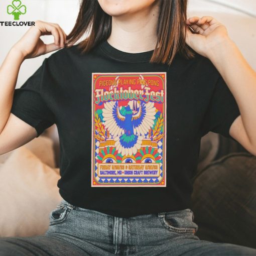 Pigeons Playing Ping Pong’S Flocktoberfest 2023 Union Craft Brewing Sept 29 30 2023 Poster Shirt