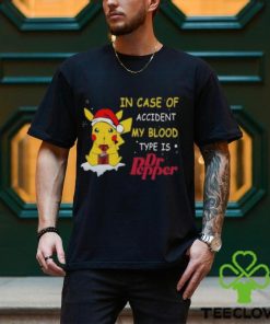 Pikachu In case of accident my blood type is Dr pepper Christmas shirt