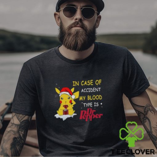 Pikachu In case of accident my blood type is Dr pepper Christmas shirt