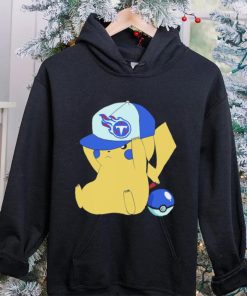 Pikachu wear the hat Tennessee Titans football logo hoodie, sweater, longsleeve, shirt v-neck, t-shirt