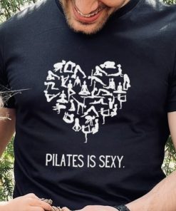 Pilates is sexy heart shirt 1 Pilates is sexy heart shirt