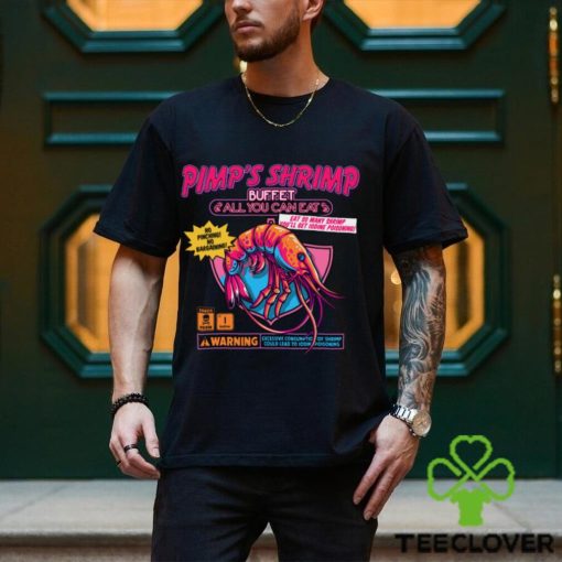 Pimp’s Shrimp Buffet Shirt