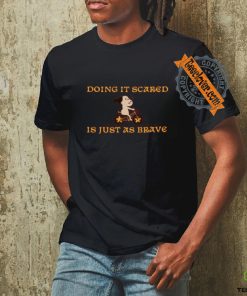 Pinagkaitan Doing It Scared Is Just As Brave Shirt