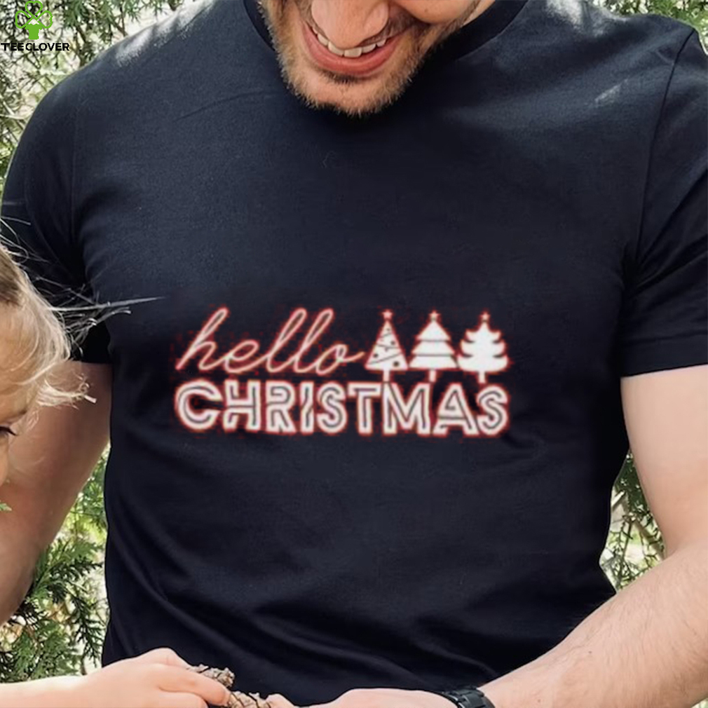 Pine tree hello Christmas T Shirt Pine tree hello Christmas T Shirt