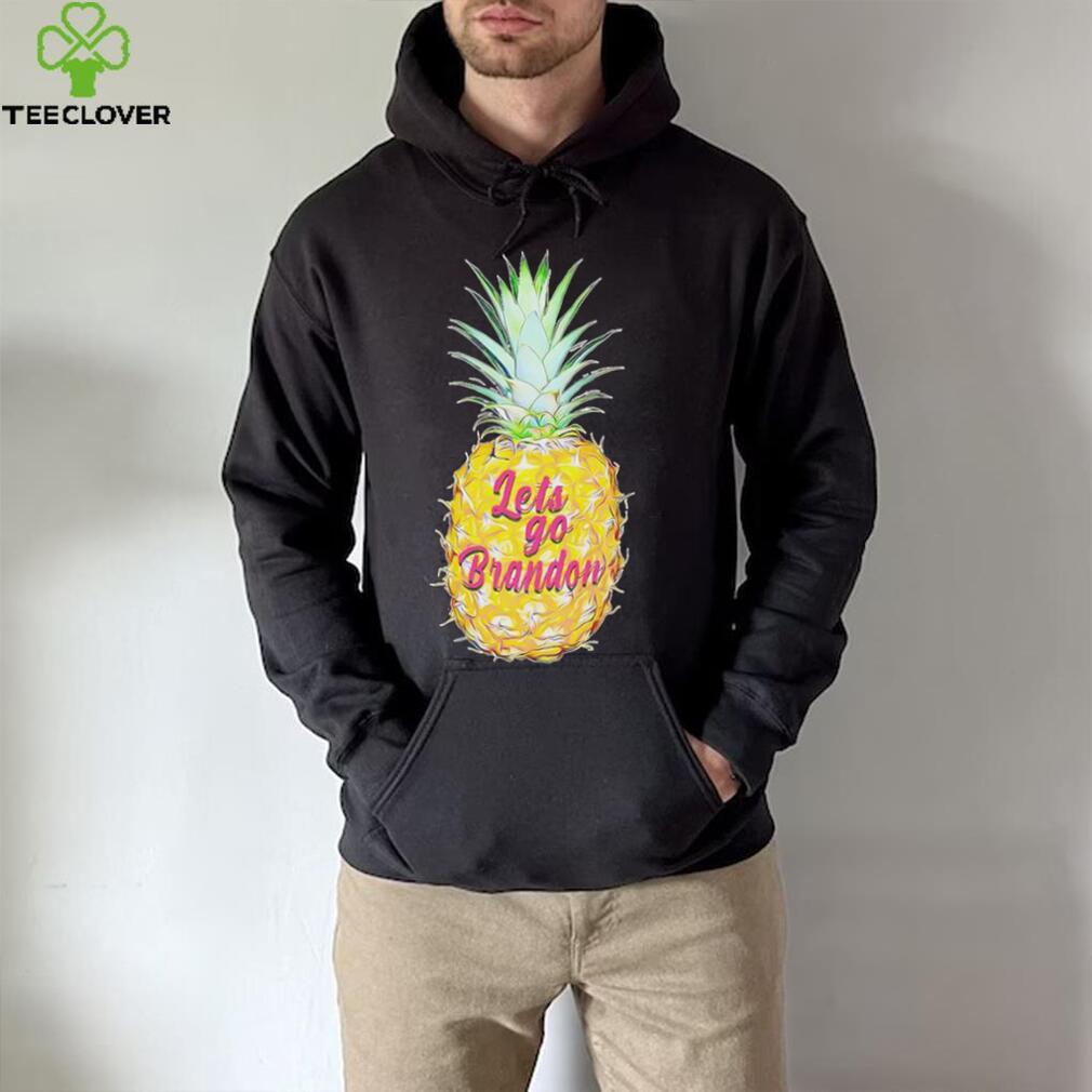 Pineapple let’s go Brandon shirt Pineapple let’s go Brandon shirt