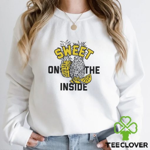 Pineapple sweet on the inside hoodie, sweater, longsleeve, shirt v-neck, t-shirt