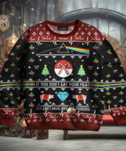 Pink Floyd DSOTM If you don’t eat your meat Ugly Christmas Sweater