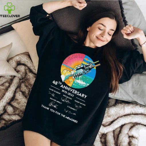 Pink Floyd Wish You Were Here 48th Anniversary Thank You For The Memories Signature Shirt