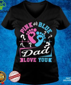 Pink Or Blue Dad Loves You Gender Reveal Baby Shirt