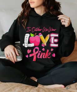 Pink Ribbon Teacher Breast Cancer Awareness We Wear Pink Tee T Shirt