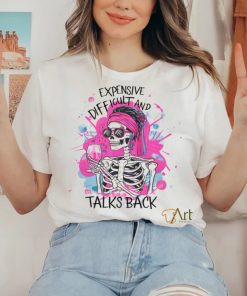 Pink Skeleton Expensive Difficult And Talks Back shirt
