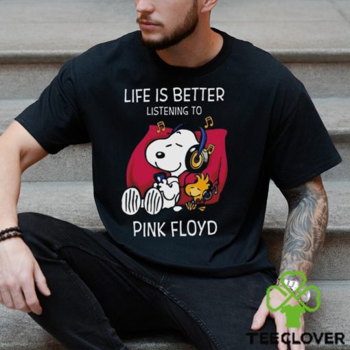 Pink floyd life is better listening to pink floyd fan love 2024 hoodie, sweater, longsleeve, shirt v-neck, t-shirt