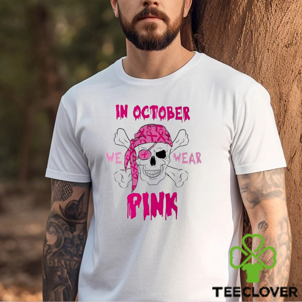 Pirate In October we wear pink t shirt - Limotees