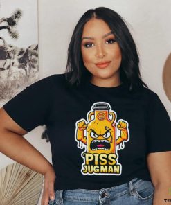 Piss Jugman funny Tshirt