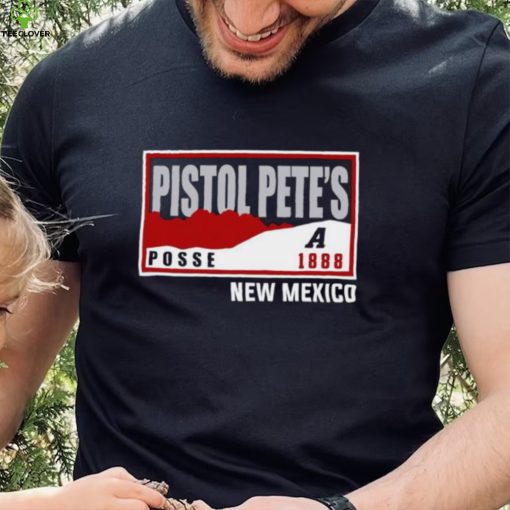 Pistol Pete’s Posse New Mexico hoodie, sweater, longsleeve, shirt v-neck, t-shirt