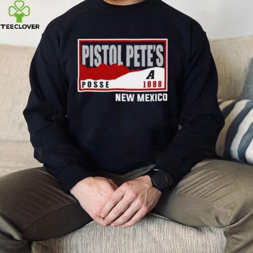 Pistol Pete’s Posse New Mexico hoodie, sweater, longsleeve, shirt v-neck, t-shirt