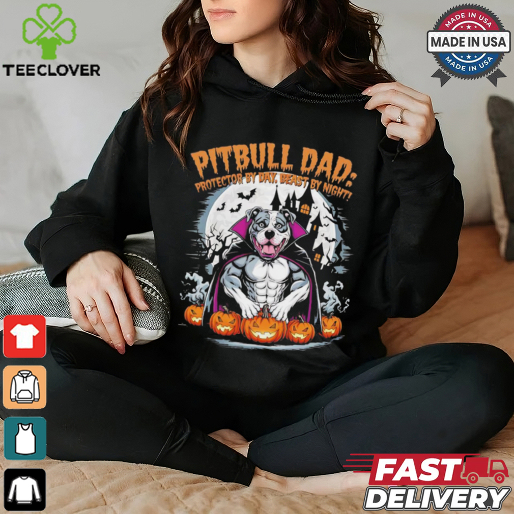 Pitbull dad protector by day beast by night Halloween shirt Pitbull dad protector by day beast by night Halloween shirt