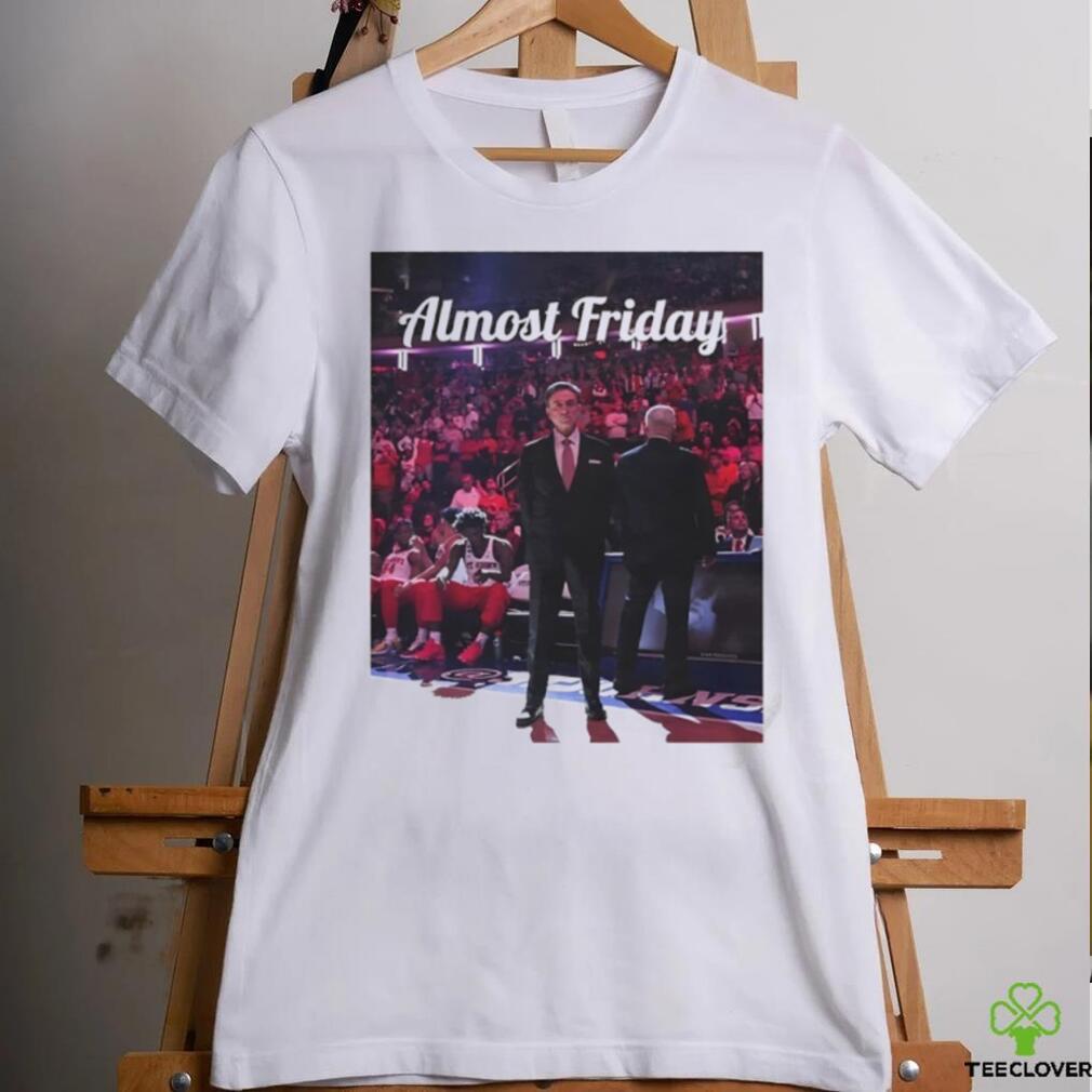 Pitino Chronicles Almost Friday shirt Pitino Chronicles Almost Friday shirt
