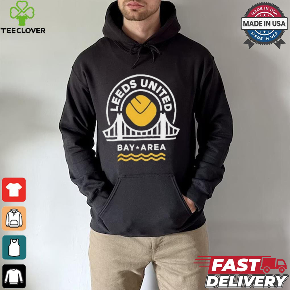 Pittsburgh Leeds United Bay Area Shirt Pittsburgh Leeds United Bay Area Shirt