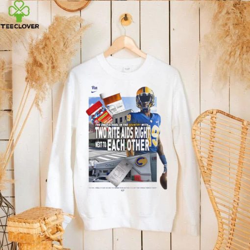 Pittsburgh Panthers Jahvante Royal the only school in the country with two rite Aids righy next to each other poster shirt