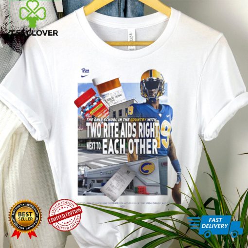 Pittsburgh Panthers Jahvante Royal the only school in the country with two rite Aids righy next to each other poster shirt