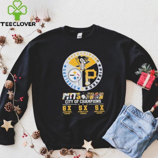 Pittsburgh Penguins Pittsburgh Steelers and Pittsburgh Pirates City Of Champions 6X Super Bowl Chams 5x Stanley Cup Chams 5X World Series Chams shirt