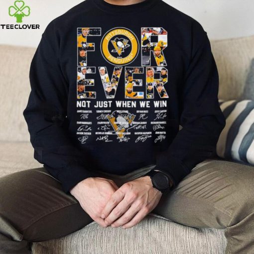 Pittsburgh Penguins ice hockey forever not just when we win player signatures hoodie, sweater, longsleeve, shirt v-neck, t-shirt