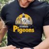 Pittsburgh Pigeons hoodie, sweater, longsleeve, shirt v-neck, t-shirt