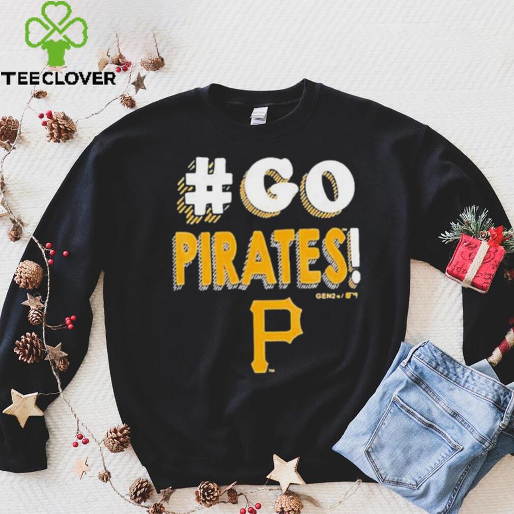 Pittsburgh Pirates Go Pirates 2023 Shirt Pittsburgh Pirates Go Pirates 2023 Shirt