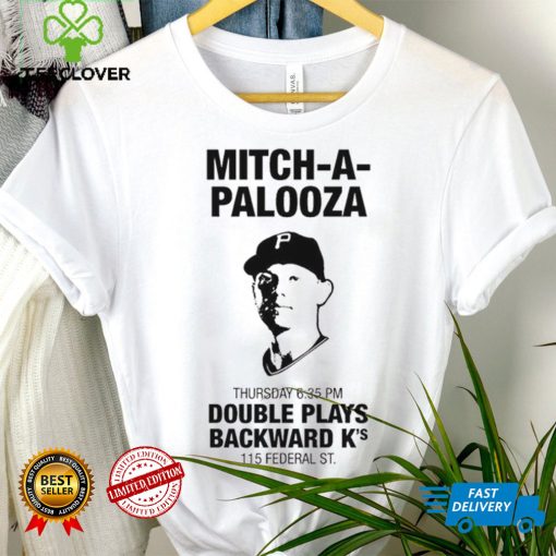 Pittsburgh Pirates Mitch A Palooza Double Plays Backward K’s Shirt